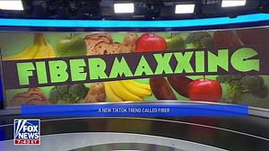 ‘FIBERMAXXING’: FOX News medical contributor Nicole B Saphier on Fox & Friends Weekend weighs in on the latest Gen Z TikTok trend that calls for maxing out on fiber and how to do it safely. | Fox News