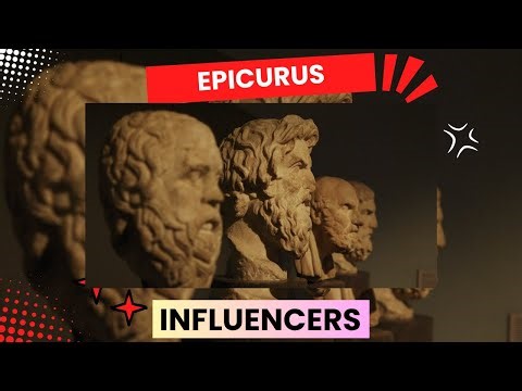 Influencers - Epicurus