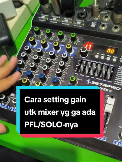 Setting Gain Mixer Tanpa PFL/SOLO