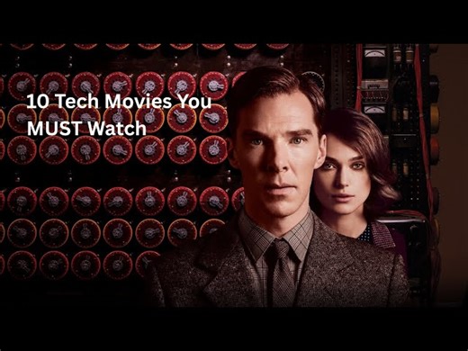 10 Tech Movies You Must Watch