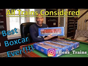 All Trains Considered: The Best Boxcars Ever!!!