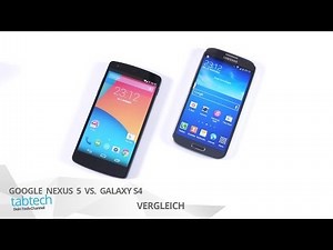 Google Nexus 5 vs. Galaxy S4 - der Vergleich | tabtech.de