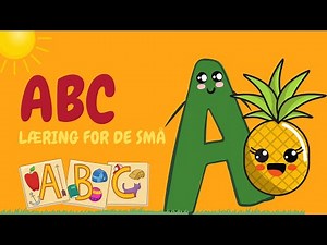ABC for børn | Dansk alfabet til børn | Læring for små børn