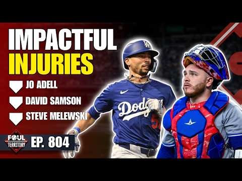 Major Injuries Across MLB | Jo Adell, David Samson, Steve Melewski Join | Foul Territory