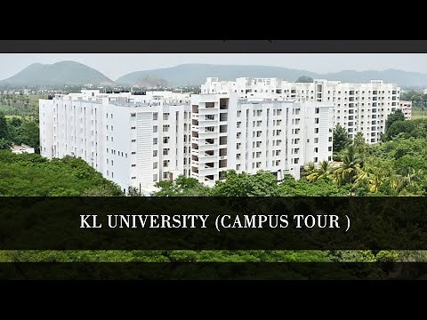 KL UNIVERSITY -Vijayawada , Guntur, Andhra pradesh | KL University campus Tour | KL University