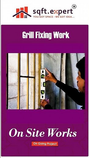 Grill Fixing Work Explained | Safe & Strong Installation for Home | sqft.expert