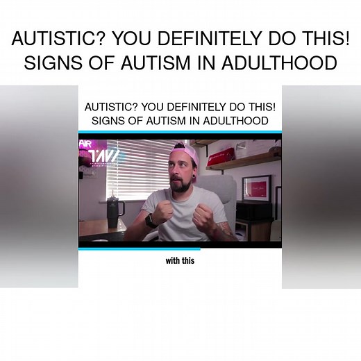 5K views · 38 reactions | Autistic? You Definitely Do This! Signs Of Autism In Adulthood | The Aspie World | Facebook