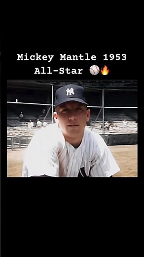 Mickey Mantle 1953 All-Star ⚾️🔥