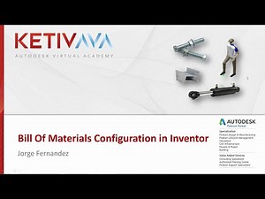 Autodesk Virtual Academy: Bill of Materials Configuration in Inventor