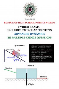 Bundle of High School Physics Videos in Advanced Dynamics - Video Exams - MP4