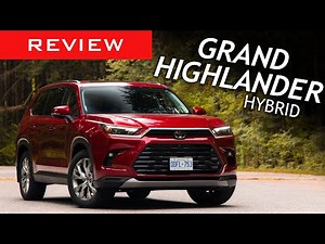 2025 Toyota Grand Highlander Hybrid Review / The Best 3-row hybrid SUV from Toyota