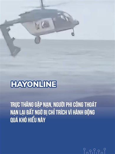 Trực thăng gặp nạn: Phi công bị chỉ trích vì hành động khó hiểu
