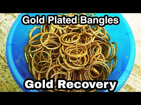 Gold-Plated Jewelry Gold Recovery | Get Pure Gold From Gold-Plated Bangles