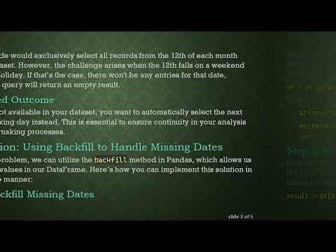 Selecting a Specific Day from a Dataset: How to Handle Missing Dates with Python and Pandas