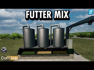 LS22 Mods - Futter Mix - LS22 Modvorstellung