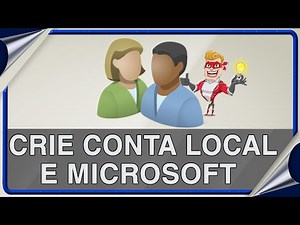 Como Criar uma Conta Local e Conta da Microsoft no Windows 10