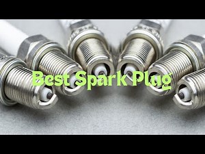 Best Spark Plugs in 2025 – Boost Performance & Fuel Efficiency!
