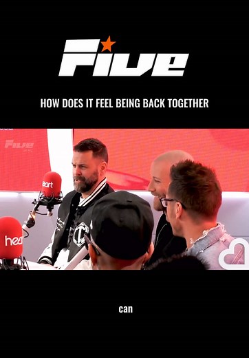 Back Together Again: Five’s Heart Radio Interview