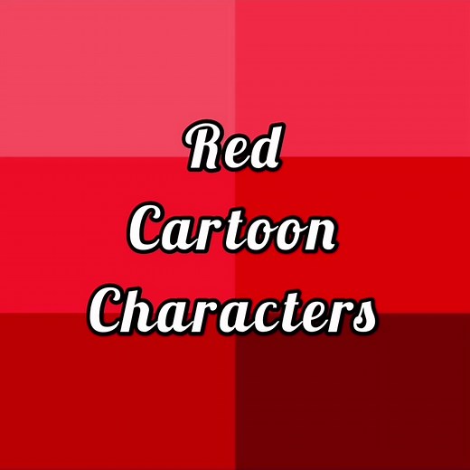 Red Cartoon Characters: Names, Descriptions, and More