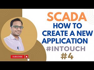 SCADA Tutorial 4 - Intoduction To Intouch Software | How To Create a New Intouch Project
