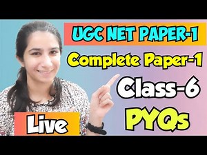 Class-6 | UGC NET Dec-2023 Paper-1 | PYQs Practice | Complete Paper-1 Questions @InculcateLearning