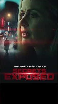 Secrets Exposed #secretsexposed #lifetimemovies2023 #Thriller #FamilyDrama #crimesuspensethriller