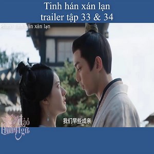 Tinh hán xán lạn trailer tập 33 & 34 . Phim: Tinh hán xán lạn Love Like The Galaxy - 星汉灿烂月升沧海 Đảo Hoa Ngữ | Đảo Hoa Ngữ