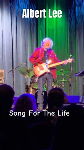 Albert Lee - Song For The Life