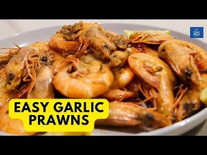 EASY GARLIC PRAWNS RECIPE | How to make an easy garlic prawns with few ingredients ONLY