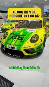 Porsche 911 phiên bản xe đua.