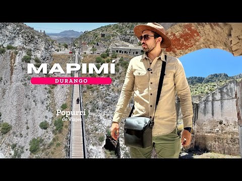 Qué hacer en el Pueblo Mágico de Mapimí y el Puente de Ojuela en Durango