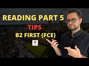 How to Answer Reading & Use of English Part 5 THE FCE (B2 First) Exam | Tips, Strategy & Example