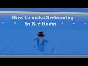 How to make swimming CV2 | Rec Room