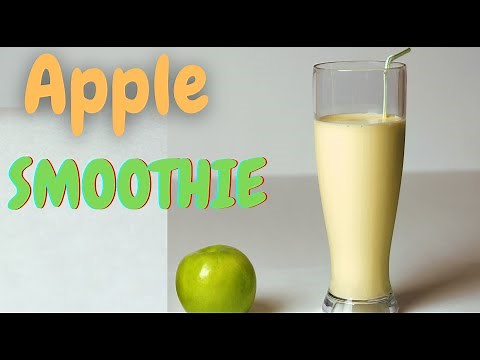 How to Make Apple Smoothie