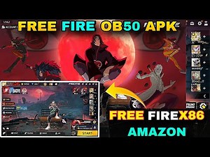 FREE FIRE X86 OB50 APK DOWNLOAD | FREE FIRE X86 APK OB50 | FREE FIRE X86 GLOBAL + AMAZON APP STORE