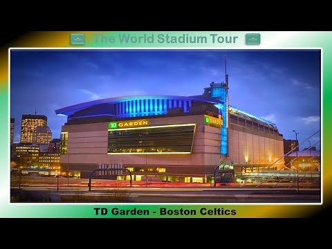 TD Garden - Boston Celtics - The World Stadium Tour