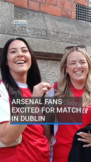 Arsenal fans excited for match in Dublin | #RTÉNews #arsenal #football #soccer