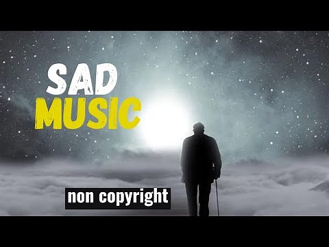 sad background music - No Copyright Sad Piano Music Instrumental - emotional music