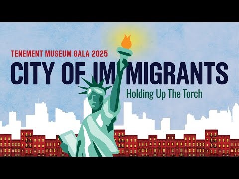 2025 Gala | City of Im/migrants: Holding Up the Torch