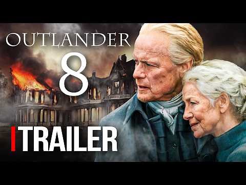 Outlander Season 8 Trailer & FINALE SPOILERS (2025)