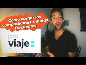 PREVIAJE 2021: CÓMO cargar los COMPROBANTES + DUDAS FRECUENTES ✈️