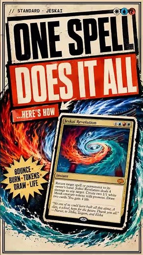 Jeskai Revelation: One Spell Does Everything (Jeskai Control Standard Deck)