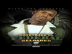 MoneyBagg Yo - Freak [Federal Reloaded] [2016] + DOWNLOAD