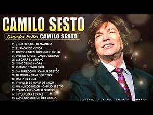 CAMILO SESTO GRANDES ÉXITOS MIX 2025 💖 LO MEJOR DE CAMILO SESTO - BALADAS ROMÁNTICAS INOLVIDABLES