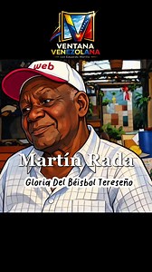 La historia de Martín Rada: legado del béisbol en Santa Teresa