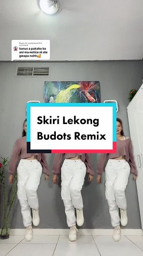 Skiri Lekong Budots Remix Dance Challenge
