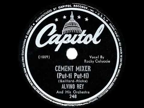 1946 HITS ARCHIVE: Cement Mixer (Put-ti Put-ti) - Alvino Rey (Rocky Coluccio, vocal)