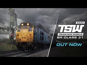 Train Sim World 2020: BR Class 31 | OUT NOW!