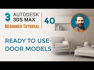 Ready to Use Door Models | 3ds Max Tutorial #40