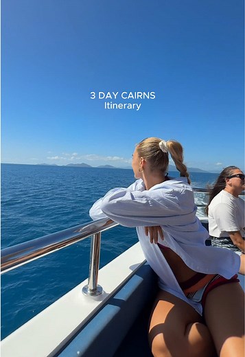 Unforgettable 3-Day Cairns Travel Itinerary